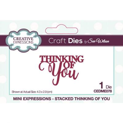 Creative Expressions Mini Expressions Craft Die Stacked - Thinking Of You
